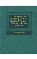 The Story of Byfield: A New England Parish