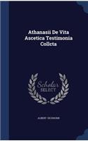 Athanasii De Vita Ascetica Testimonia Collcta