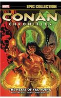 Conan Chronicles Epic Collection: The Heart of Yag-Kosha