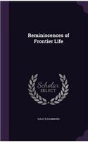 Reminiscences of Frontier Life