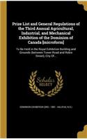 Prize List and General Regulations of the Third Annual Agricultural, Industrial, and Mechanical Exhibition of the Dominion of Canada [Microform]
