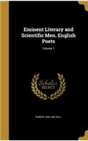 Eminent Literary and Scientific Men. English Poets; Volume 1