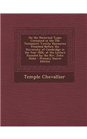 On the Historical Types Contained in the Old Testament: Twenty Discourses Preached Before the University of Cambridge in the Year 1826, at the Lecture