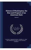 History of Washington; the Rise and Progress of an American State; Volume 2