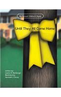 Until They All Come Home