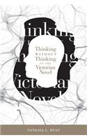 Thinking without Thinking in the Victorian Novel