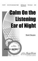 Calm, On The Listening Ear Of Night