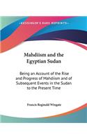 Mahdiism and the Egyptian Sudan