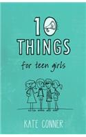 10 Things For Teen Girls