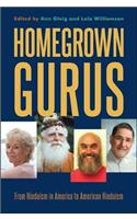 Homegrown Gurus