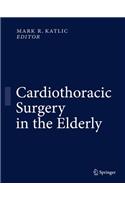Cardiothoracic Surgery in the Elderly