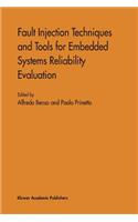 Fault Injection Techniques and Tools for Embedded Systems Reliability Evaluation