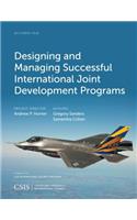 Designing and Managing Successful International Joint Development Programs
