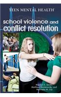 School Violence and Conflict Resolution