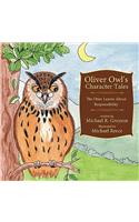 Oliver Owl's Character Tales, the Otter Learns about Responsibility