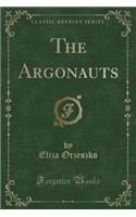 The Argonauts (Classic Reprint)