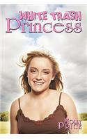 White Trash Princess