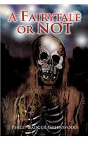 A Fairytale or Not: (English)