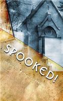 Spooked!: Tales, Hunts and Haunts of the Portland Paranormal Research Society.