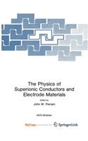 The Physics of Superionic Conductors and Electrode Materials