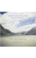 Old Ways Lib/E