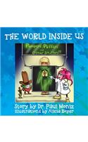 The World Inside Us