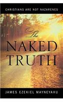 The Naked Truth