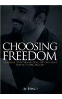 Choosing Freedom