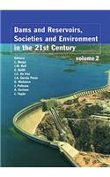Dams and Reservoirs, Societies and Environment in the 21st Century, Two Volume Set