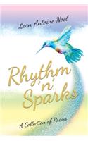 Rhythm 'n' Sparks: A Collection of Poems