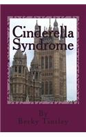Cinderella Syndrome