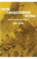 Metal Carcinogenesis Testing