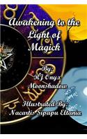 Awakening to the Light of Magick