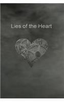 Lies of the Heart: Is Love A Lie, or A True Journey of the Hearth?(English)