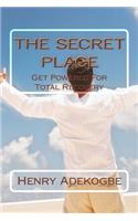 Secret Place: Get Powered For Total Recovery