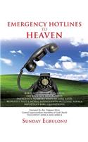 Emergency Hotlines to Heaven