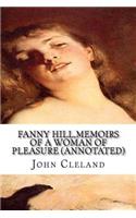 Fanny Hill, Memoirs of a Woman of Pleasure (Annotated)