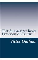 The Submarine Boys' Lightning Cruise