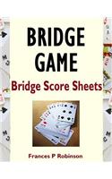 Bridge Game: Bridge Score Sheets: Bridge Score Sheets