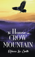 House on Crow Mountain