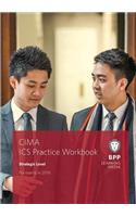 CIMA Strategic E3, F3 & P3 Integrated Case Study: Practice Workbook