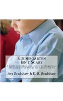 Kindergarten Isn't Scary
