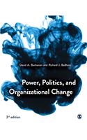 Power, Politics, and Organizational Change