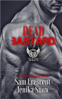 Dead Bastard