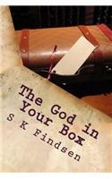 The God in Your Box