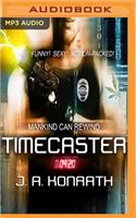 Timecaster