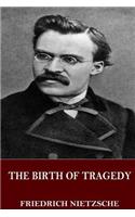 The Birth of Tragedy