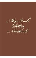 My Irish Setter Notebook