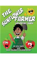 The Sunflower Farmer: Coloring Book(Black Children's Coloring Books)
