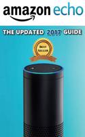 Amazon Echo: The Updated 2017 Guide(English)
